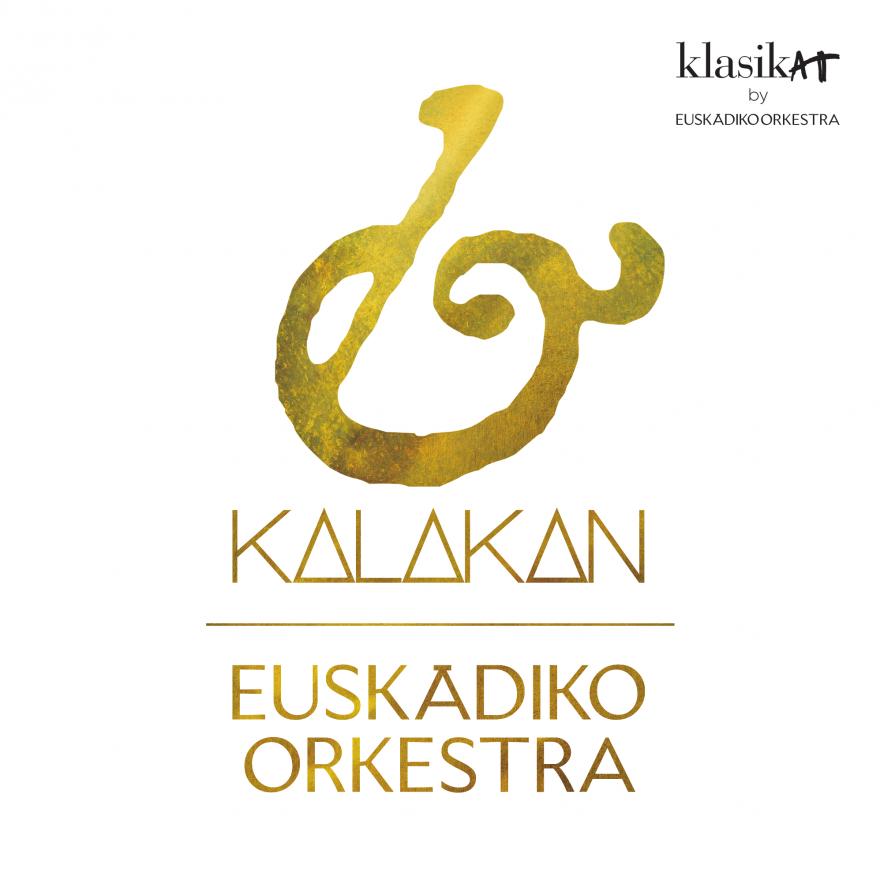Kalakan + Euskadiko Orkestra