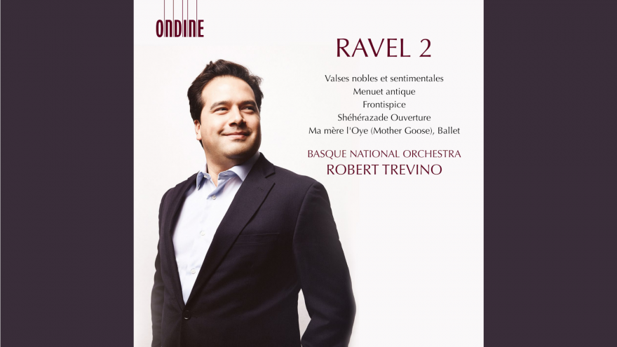 Le Basque National Orchestra et Robert Trevino lancent sur le marché international leur nouvel album « Ravel 2 »